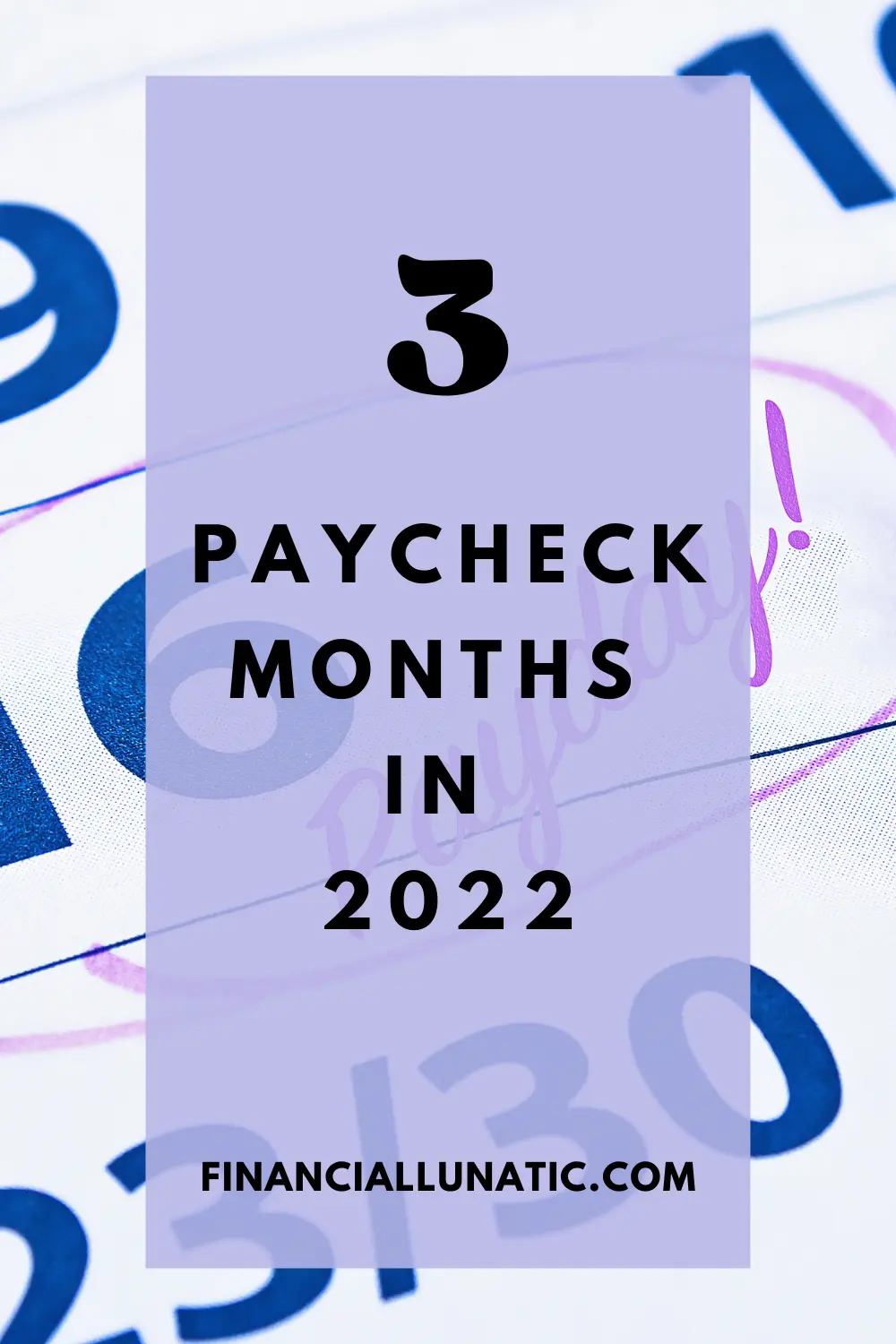 3 paycheck months 2022