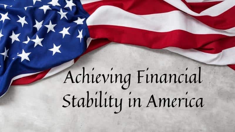 achieving financial stability in america