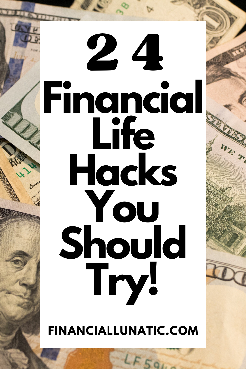 Financial Life Hacks