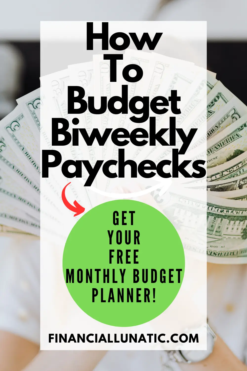 how to budget biweekly paychecks